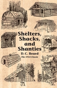  Shelters, Shacks, and Shanties