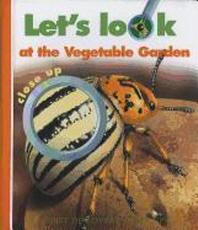  Let's Look at the Vegetable Garden