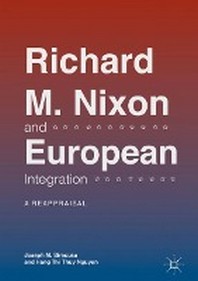  Richard M. Nixon and European Integration