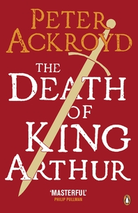  The Death of King Arthur  The Immortal Legend