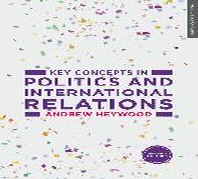  Key Concepts in Politics and International Relations