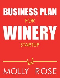  Business Plan For Winery Startup