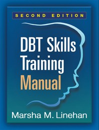  Dbt Skills Training Manual, Second Edition