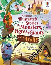  Illustrated Stories of Monsters, Ogres and Giants (and a Troll)