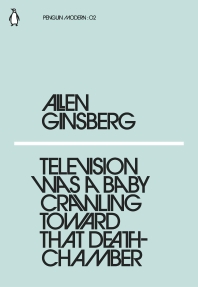  Television Was a Baby Crawling Toward That Deathchamber (Penguin Modern)