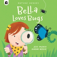  Bella Loves Bugs