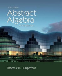  Abstract Algebra: An Introduction 3/e