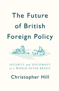  The Future of British Foreign Policy