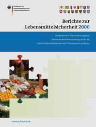  Berichte Zur Lebensmittelsicherheit 2006