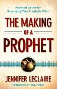  The Making of a Prophet