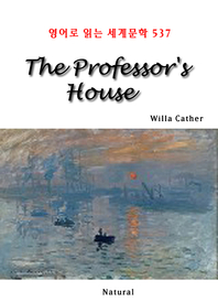  The Professor's House (영어로 읽는 세계문학 537)