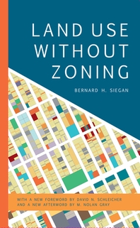  Land Use without Zoning, New Edition