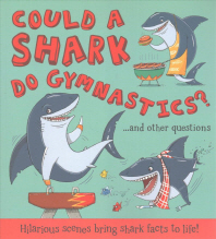  Could a Shark Do Gymnastics?