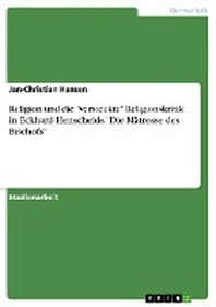  Religion Und Die Versteckte Religionskritik in Eckhard Henscheids Die Matresse Des Bischofs