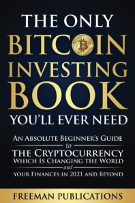  The Only Bitcoin Investing Book You'll Ever Need