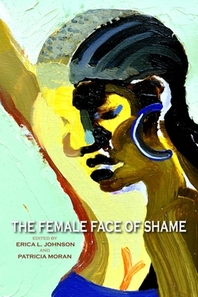  The Female Face of Shame