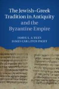  The Jewish-Greek Tradition in Antiquity and the Byzantine Empire