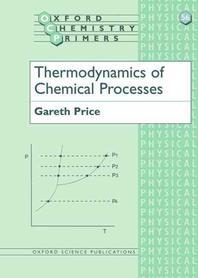  Thermodynamics of Chemical Processes