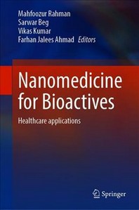  Nanomedicine for Bioactives