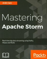  Mastering Apache Storm