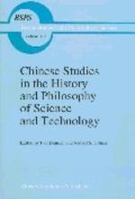 Chinese Studies in the History and Philosophy of Science and Technology