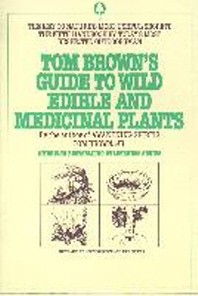  Tom Brown's Field Guide to Wild Edible and Medicinal Plants