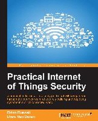  Practical Internet of Things Security
