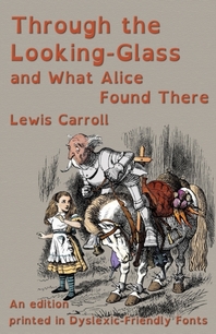  Through the Looking-Glass and What Alice Found There