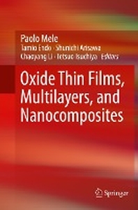  Oxide Thin Films, Multilayers, and Nanocomposites