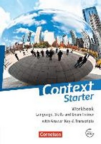  Context Starter Workbook: Language, Skills and Exam Trainer. Workbook - Mit Answer Key & Transcripts