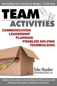  Team Building Events and Activities for Managers - T.E.A.M. Series