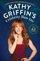  Kathy Griffin's Celebrity Run-Ins