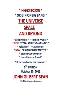  Higgs Boson, Origin of Big Bang -THE UNIVERSE, SPACE, AND BEYOND