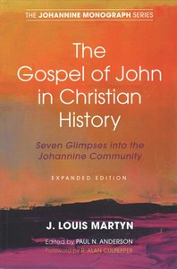  The Gospel of John in Christian History, (Expanded Edition)