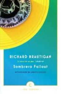  Sombrero Fallout. Richard Brautigan