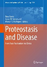  Proteostasis and Disease