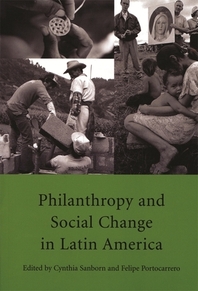  Philanthropy and Social Change in Latin America