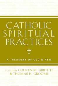  Catholic Spiritual Practices