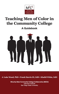  Teaching Men of Color in the Community College