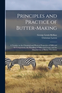  Principles and Practice of Butter-making
