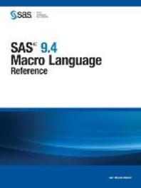  SAS 9.4 Macro Language