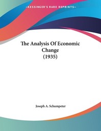  The Analysis Of Economic Change (1935)