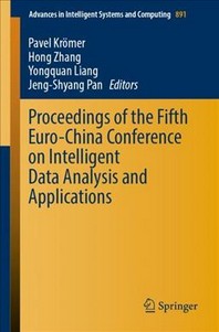 Proceedings of the Fifth Euro-China Conference on Intelligent Data Analysis and Applications