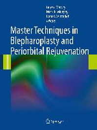  Master Techniques in Blepharoplasty and Periorbital Rejuvenation