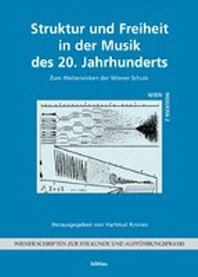  Struktur Und Freiheit in Der Musik Des 20. Jahrhunderts