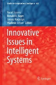  Innovative Issues in Intelligent Systems