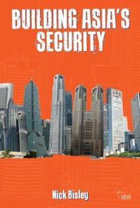  Building Asias Security