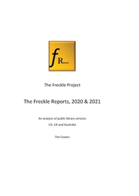  Freckle Reports, 2020 and 2021, combined edition