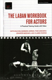  The Laban Workbook for Actors