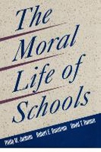  The Moral Life of Schools